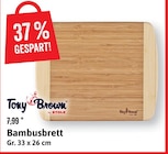 Bambusbrett im Angebot bei Kaufhaus Stolz in Wismar Bambusbrett Angebote von Tony Brown bei Kaufhaus Stolz Wismar für 5,00 €