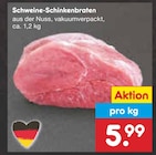 Schweine-Schinkenbraten im Angebot bei Netto Marken-Discount in Erftstadt Schweine-Schinkenbraten Angebote bei Netto Marken-Discount Erftstadt für 5,99 €