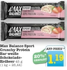 Aktuelle Schokolade Angebote bei E center in Mannheim Aktuelles Sport Crunchy Protein Bar weiße Schokolade-Erdbeer Angebot bei E center in Mannheim ab 1,19 €