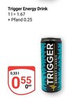 Aktuelle Energydrink Angebote bei GLOBUS in Bad Homburg (Höhe) Aktuelles Trigger Energy Drink Angebot bei GLOBUS in Bad Homburg (Höhe) ab 0,55 €