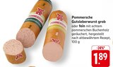 Aktuelles Pommersche Gutsleberwurst grob Angebot bei E center in Heilbronn ab 1,89 €