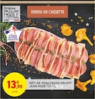 Rôti de veau façon orloff - JEAN ROZÉ en promo à 13,90 € chez Intermarché Super Rôti de veau façon orloff - JEAN ROZÉ dans le catalogue Intermarché Super