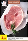 Promo Rouelle de porc jambon avec os à 2,99 € dans le catalogue Intermarché Express à Vanves