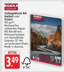 Collegeblock A4 im Angebot bei E center in Speyer Collegeblock A4 Angebote von EDEKA zuhause bei E center Speyer für 3,49 €