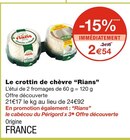 Le crottin de chèvre - Rians à 2,54 € dans le catalogue Monoprix