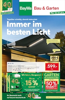 Aktueller BayWa Bau- und Gartenmärkte Prospekt für Neuendorf und Ungebung, Seiten zum blättern BayWa Bau- und Gartenmärkte Prospekt Immer im besten Licht mit Seiten in Neuendorf und Umgebung