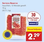 Serrano Reserva im Angebot bei Netto Marken-Discount in Bocholt Serrano Reserva Angebote bei Netto Marken-Discount Bocholt für 2,29 €