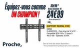 Promo SUPPORT MURAL FIXE à 24,99 € dans le catalogue Proxi Confort à Turenne