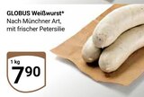Weißwurst Angebote von Globus bei GLOBUS Homburg für 7,90 €