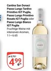 Passo Lungo Tardivo Primitivo im Angebot bei GLOBUS in Amberg Passo Lungo Tardivo Primitivo Angebote von Cantina San Donaci bei GLOBUS Amberg für 4,99 €