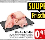 EDEKA Krefeld - Hähnchen Pollo Fino Angebot im Prospekt Hähnchen Pollo Fino bei EDEKA im Krefeld Prospekt für 0,99 €