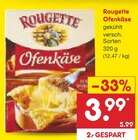 Ofenkäse Angebote von Rougette bei Netto Marken-Discount Saarbrücken für 3,99 €