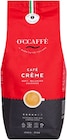 Café Crème Angebote von O'CAFFÈ bei Kaufland Leverkusen für 10,99 €
