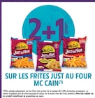 2+1 offert sur les frites just au four mc cain - MC CAIN - Intermarché Contact à Bayonne 2+1 offert sur les frites just au four mc cain - MC CAIN en promo chez Intermarché Contact Bayonne
