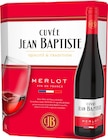 Merlot rouge vin de France 12,5 % vol. - CUVÉE JEAN BAPTISTE en promo chez Cora Lingolsheim à 6,99 €