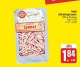 mild würzige Lyoner bei EDEKA im Prospekt "" für 1,84 €