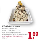 Kürbiskerncreme im Angebot bei E center in Mannheim Kürbiskerncreme Angebote bei E center Mannheim für 1,69 €