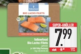 Bio Lachs-Filets von followfood im aktuellen EDEKA Prospekt für 7,99 €