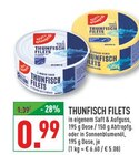 THUNFISCH FILETS Angebote von GUT&GÜNSTIG bei Marktkauf Voerde für 0,99 €