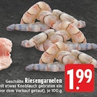 EDEKA Schermbeck - Geschälte Riesengarnelen Angebot im Prospekt Geschälte Riesengarnelen bei EDEKA im Schermbeck Prospekt für 1,99 €