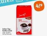 Kaffee Gold Angebote von Jeden Tag bei tegut Ludwigshafen für 4,29 €