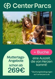 Aktueller Center Parcs Prospekt "Muttertags - Angebote" Seite 1 von 1 Seite für Nohfelden