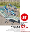 Fauteuil relax 5 positions - Super U à Lyon Fauteuil relax 5 positions en promo chez Super U Lyon à 37,99 €