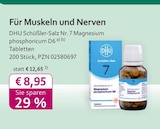 Schüßler-Salz Nr. 7 Magnesium phosphoricum D6 im mea - meine apotheke Prospekt Schüßler-Salz Nr. 7 Magnesium phosphoricum D6 von DHU im aktuellen mea - meine apotheke Prospekt für 8,95 €