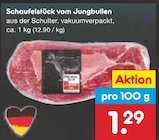 Schaufelstück vom Jungbullen im Angebot bei Netto Marken-Discount in Halberstadt Schaufelstück vom Jungbullen Angebote bei Netto Marken-Discount Halberstadt für 1,29 €