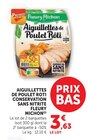Aiguillettes de Poulet Rôti Conservation Sans Nitrite - Fleury Michon dans le catalogue Super U