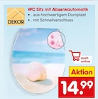 WC Sitz mit Absenkautomatik im Angebot bei Netto Marken-Discount in Sankt Augustin WC Sitz mit Absenkautomatik Angebote von DEKOR bei Netto Marken-Discount Sankt Augustin für 14,99 €
