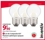 Lot de 3 ampoules E27 filament sphériques opaques - INVENTIV en promo chez Mr. Bricolage Bron à 9,90 €