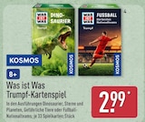 Was ist Was Trumpf-Kartenspiel Dinosaurier Angebote von Kosmos bei ALDI Nord Lutherstadt Wittenberg für 2,99 €