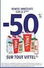 Intermarché Beauvallon - Promo -50% REMISE IMMÉDIATE SUR LE 2ÈME SUR TOUT VITTEL Promo -50% REMISE IMMÉDIATE SUR LE 2ÈME SUR TOUT VITTEL à dans le catalogue Intermarché à Beauvallon