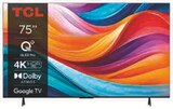 Téléviseur 75" qled 4k - TCL - Hyper U à Mulhouse Téléviseur 75" qled 4k - TCL en promo chez Hyper U Mulhouse à 799,00 €