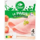 Jambon le Paris - CARREFOUR CLASSIC' dans le catalogue Carrefour