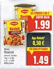 Ravioli in pikante Sauce von Maggi im aktuellen E center Prospekt für 1,99 €