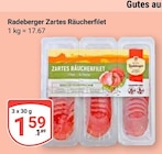 Zartes Räucherfilet im Angebot bei GLOBUS in Zwickau Zartes Räucherfilet Angebote von Radeberger bei GLOBUS Zwickau für 1,59 €