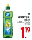Geschirrspülmittel im EDEKA Prospekt Geschirrspülmittel von fit im aktuellen EDEKA Prospekt für 1,19 €