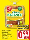 Sandwich Körner-Balance im EDEKA Prospekt Sandwich Körner-Balance von Gut&Günstig im aktuellen EDEKA Prospekt für 0,99 €