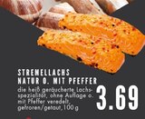 Aktuelles Stremellachs Natur o. mit Pfeffer Angebot bei E center in Essen ab 3,69 €