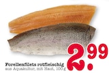 Aktuelles Forellenfilets rotfleischig Angebot bei E center in Mainz ab 2,99 €