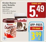 Kinder Bueno oder Nutella Ice Cream Angebote bei WEZ Bad Oeynhausen für 3,99 €