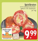 Aktuelles Spießbraten Angebot bei EDEKA in Mülheim (Ruhr) ab 9,99 €