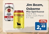 Osborne Angebote von Jim Beam bei Zisch Emden für 2,49 €