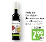 Pfalz Bio Dornfelder Rotwein trocken bei EDEKA im Prospekt "" für 2,99 €