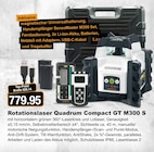 RHG Baucentrum - Rotationslaser Quadrum Compact GT M300 S Angebot im Prospekt Rotationslaser Quadrum Compact GT M300 S bei RHG Baucentrum im Prospekt "" für 779,95 €