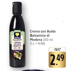 Crema con Aceto Balsamico di Modena bei E center im  Prospekt für 2,49 €