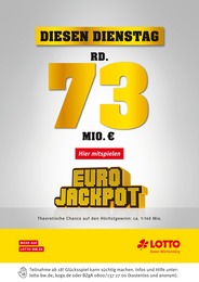 Weitere Geschäfte Prospekt von Lotto Baden-Württemberg Notzingen Lotto Baden-Württemberg Prospekt: "Diesen Dienstag rund 73 Mio. im Jackpot", 1 Seite, 27.03.2023 - 28.03.2023