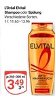 Shampoo im Angebot bei GLOBUS in Neuwied Shampoo Angebote von L’Oréal Elvital bei GLOBUS Neuwied für 3,49 €
